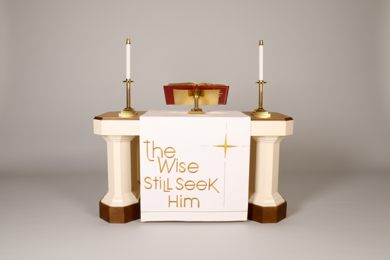Altar with white cloth, gold cross, and 'the Wise Still Seek Him' text on a white background