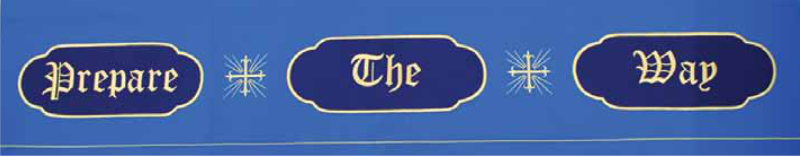Decorative text strip with 'Prepare The Way' on a blue background